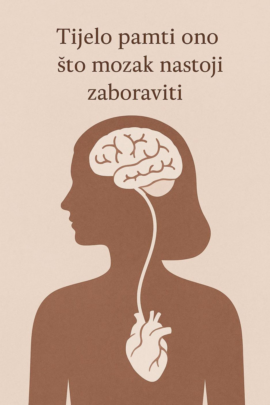 Tijelo pamti što mozak nastoji zaboraviti
